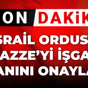 son dakika israil ordusu gazzeyi isgal planini onayladi kISXD7kw