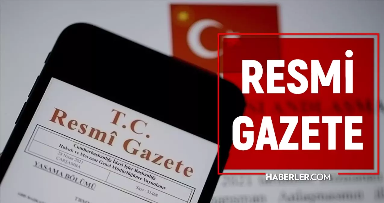 14 ekim sali 2025 resmi gazete atama kararlari bugunun kararlari neler 14 ekim resmi gazete yayimlandi resmi gazete atamalar listesi GuSyuVjp.jpg