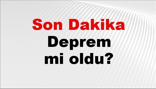 son dakika deprem mi oldu az once deprem nerede oldu istanbul ankara izmir ve il il afad son depremler 11 ekim 2025 LIOfwR8s