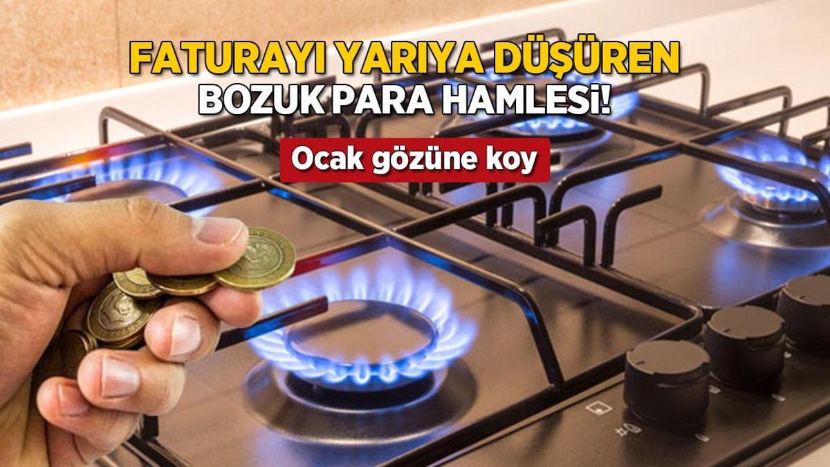 bozuk parayla faturayi yariya dusuren yontem ocak gozune koyup birakin dxw8YGFd.jpg